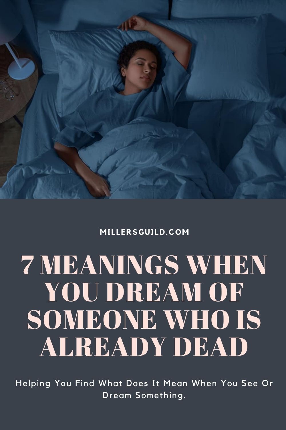 7 Meanings When You Dream of Someone Who Is Already Dead