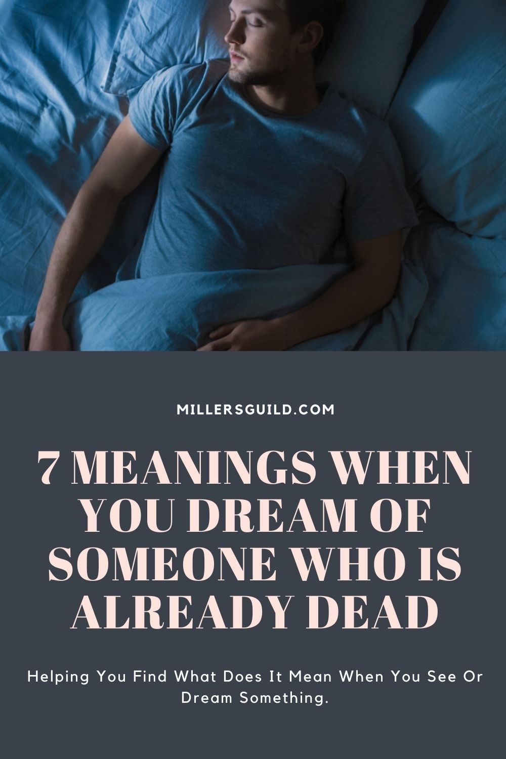 What Does it Mean When Dream of Someone Who Is Already Dead