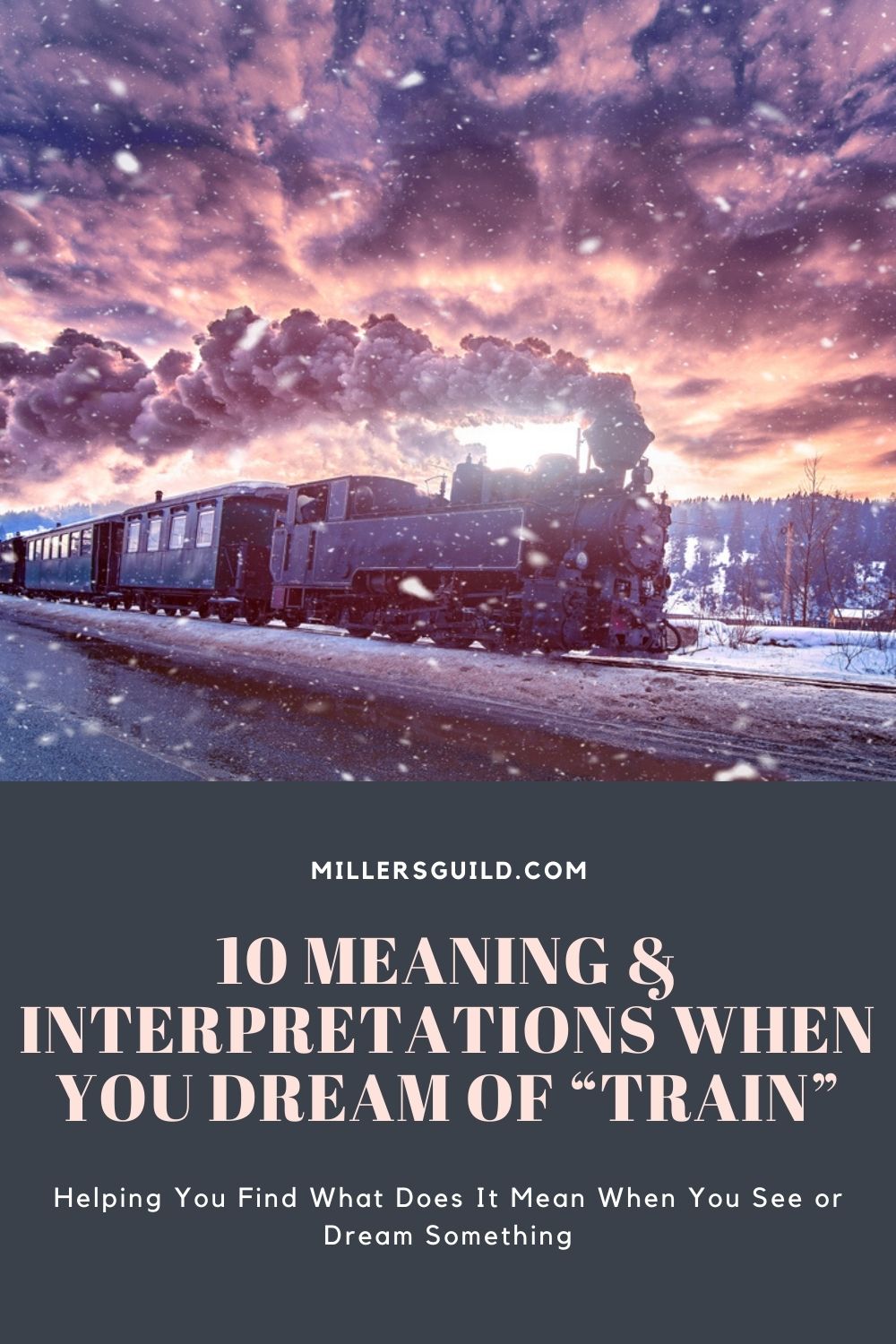 10 Meaning & Interpretations When You Dream Of “Train” 1