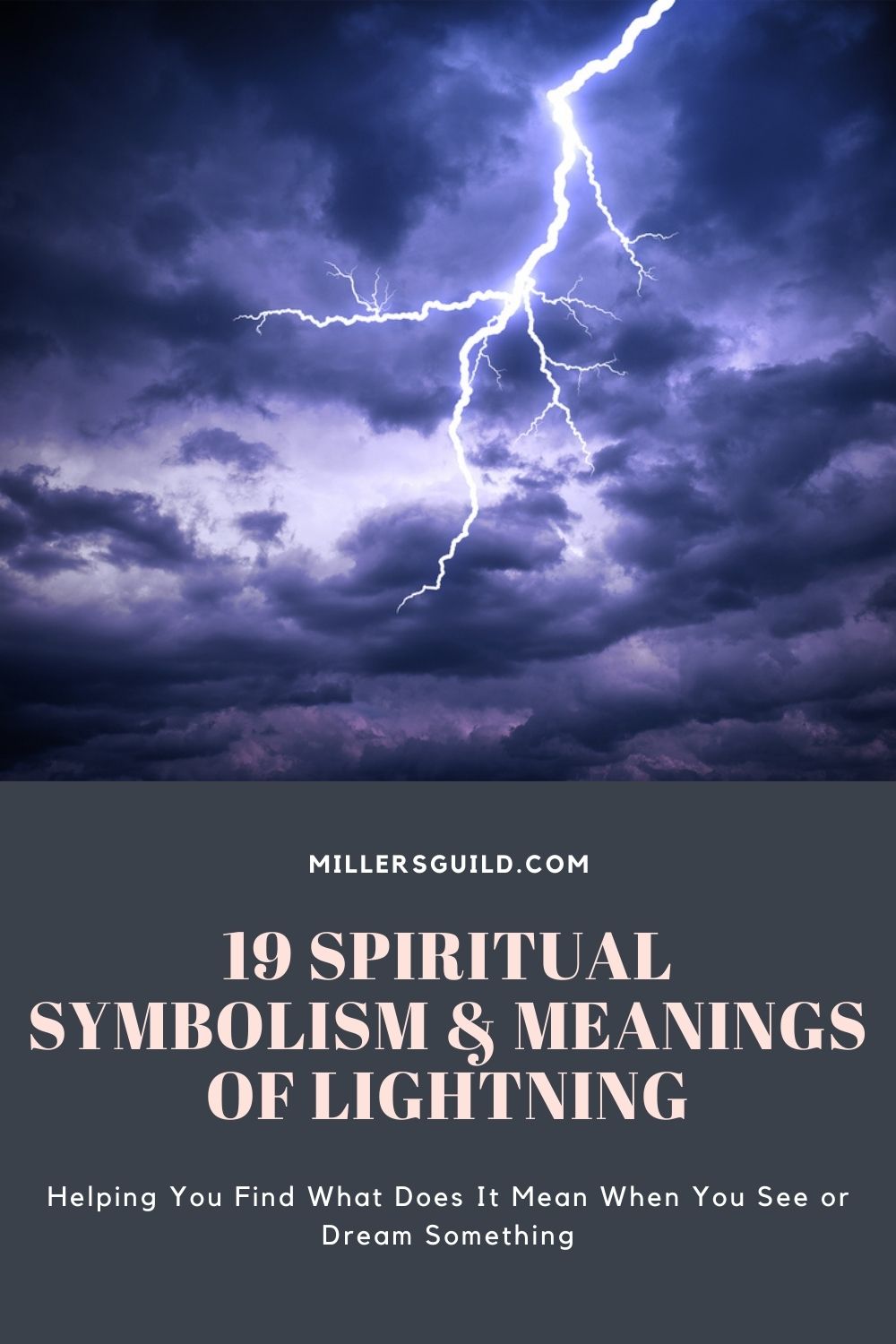 19 Spiritual Symbolism & Meanings Of Lightning 4
