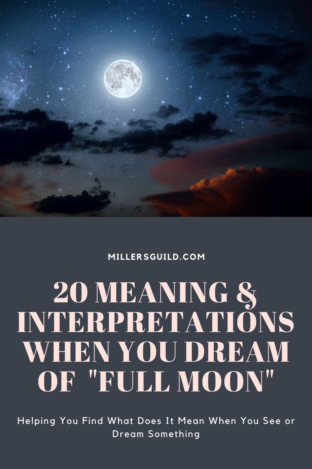 20 Meaning & Interpretations When You Dream of Full Moon 1