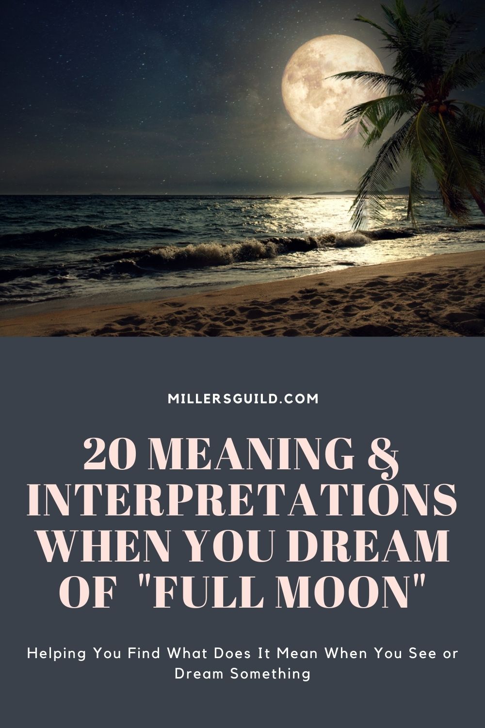 20 Meaning & Interpretations When You Dream of Full Moon 2