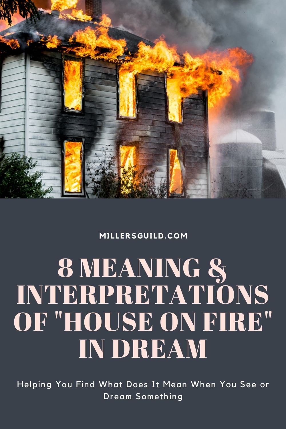 8 Meaning & Interpretations of House On Fire In Dream 2