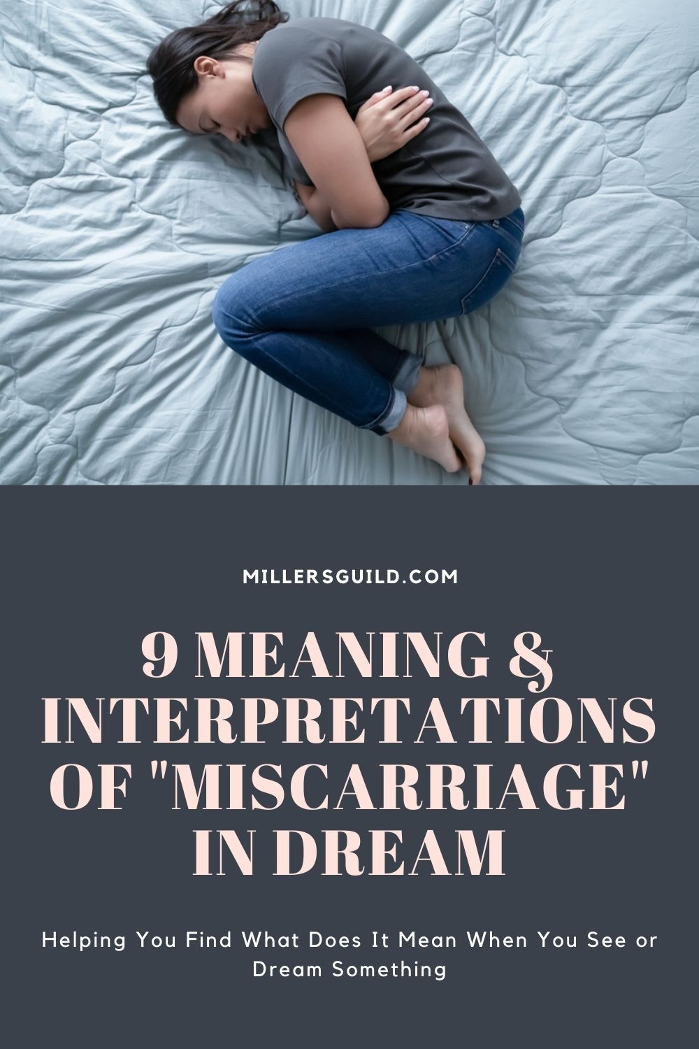 9 Meaning & Interpretations of Miscarriage In Dream 2