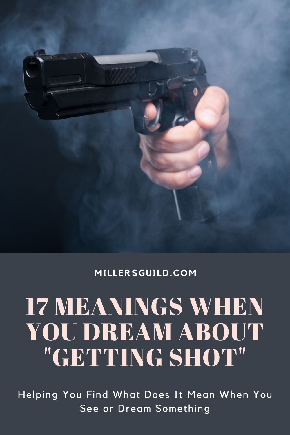 17 Meanings When You Dream About Getting Shot 2