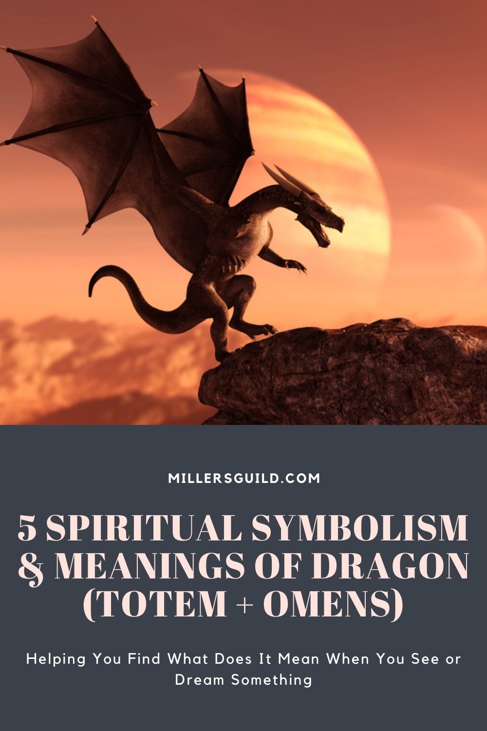 5 Spiritual Symbolism & Meanings Of Dragon (Totem + Omens)