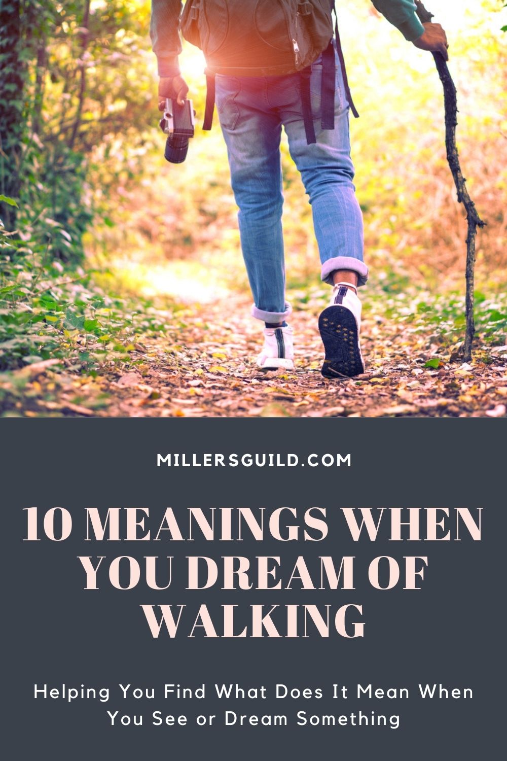 10 Meanings When You Dream of Walking 1