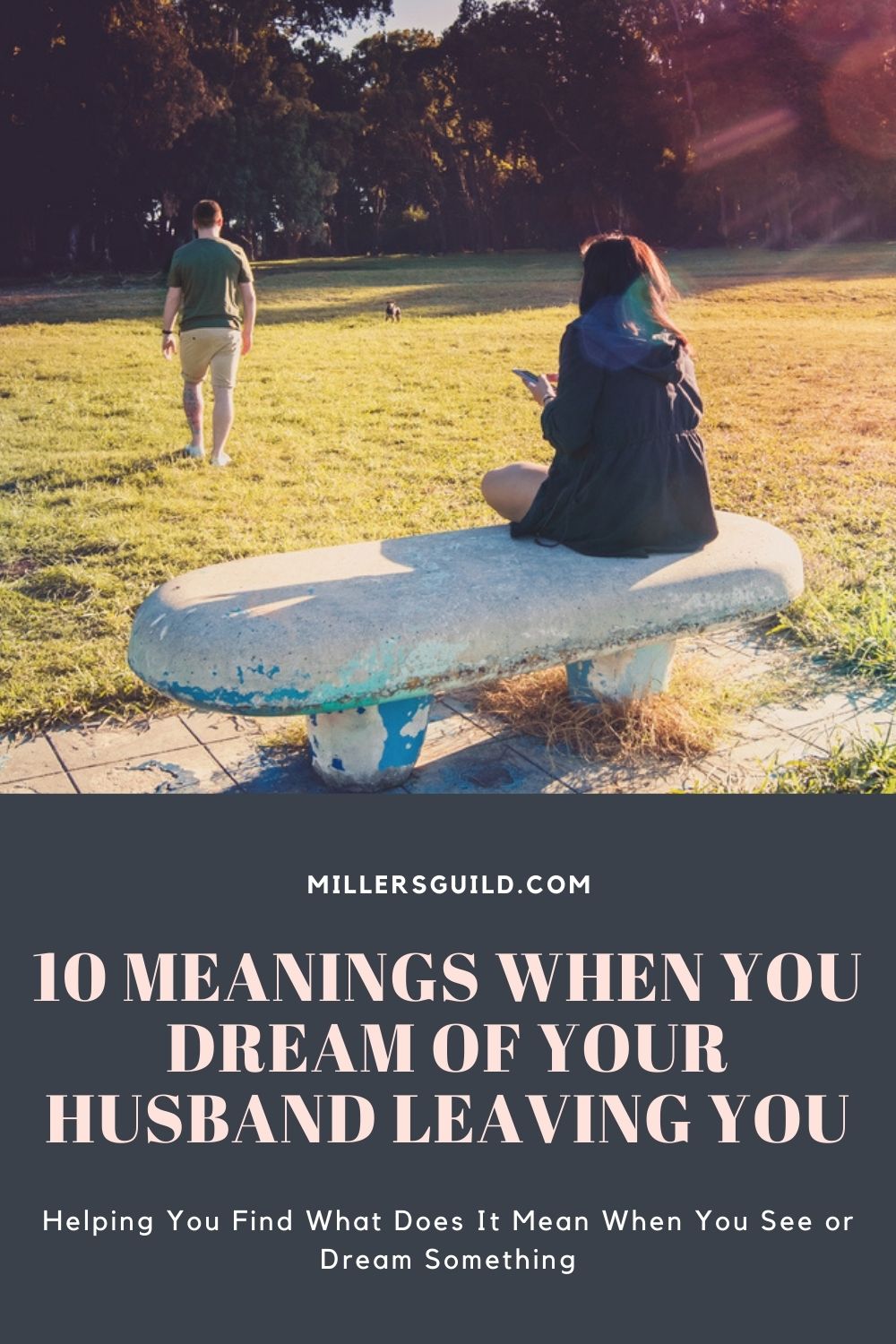 10 Meanings When You Dream of Your Husband Leaving You 2
