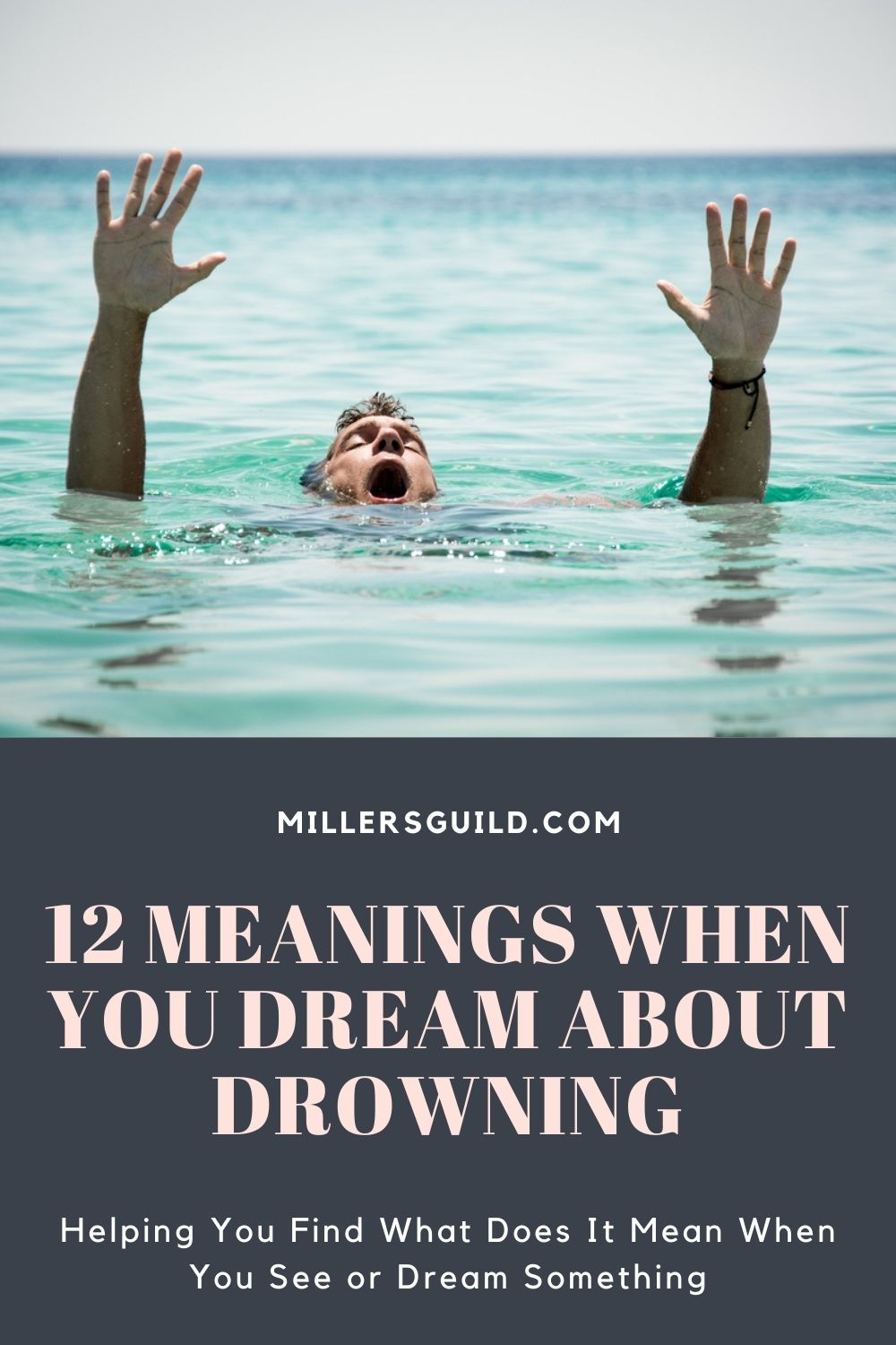 12 Meanings When You Dream About Drowning 1