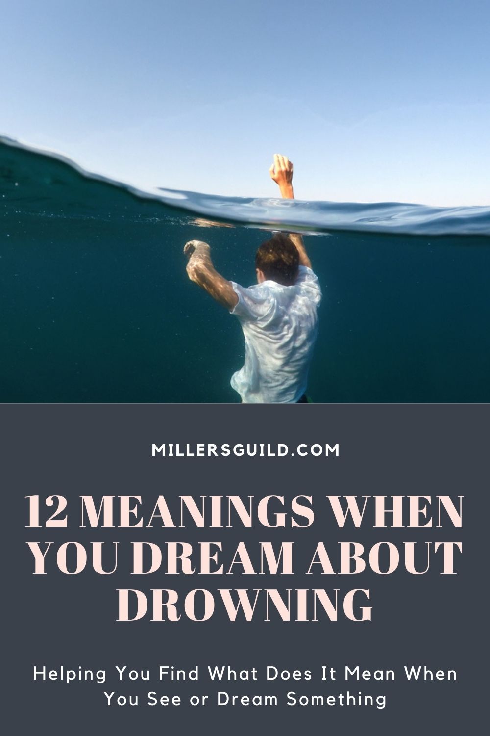 12 Meanings When You Dream About Drowning 2