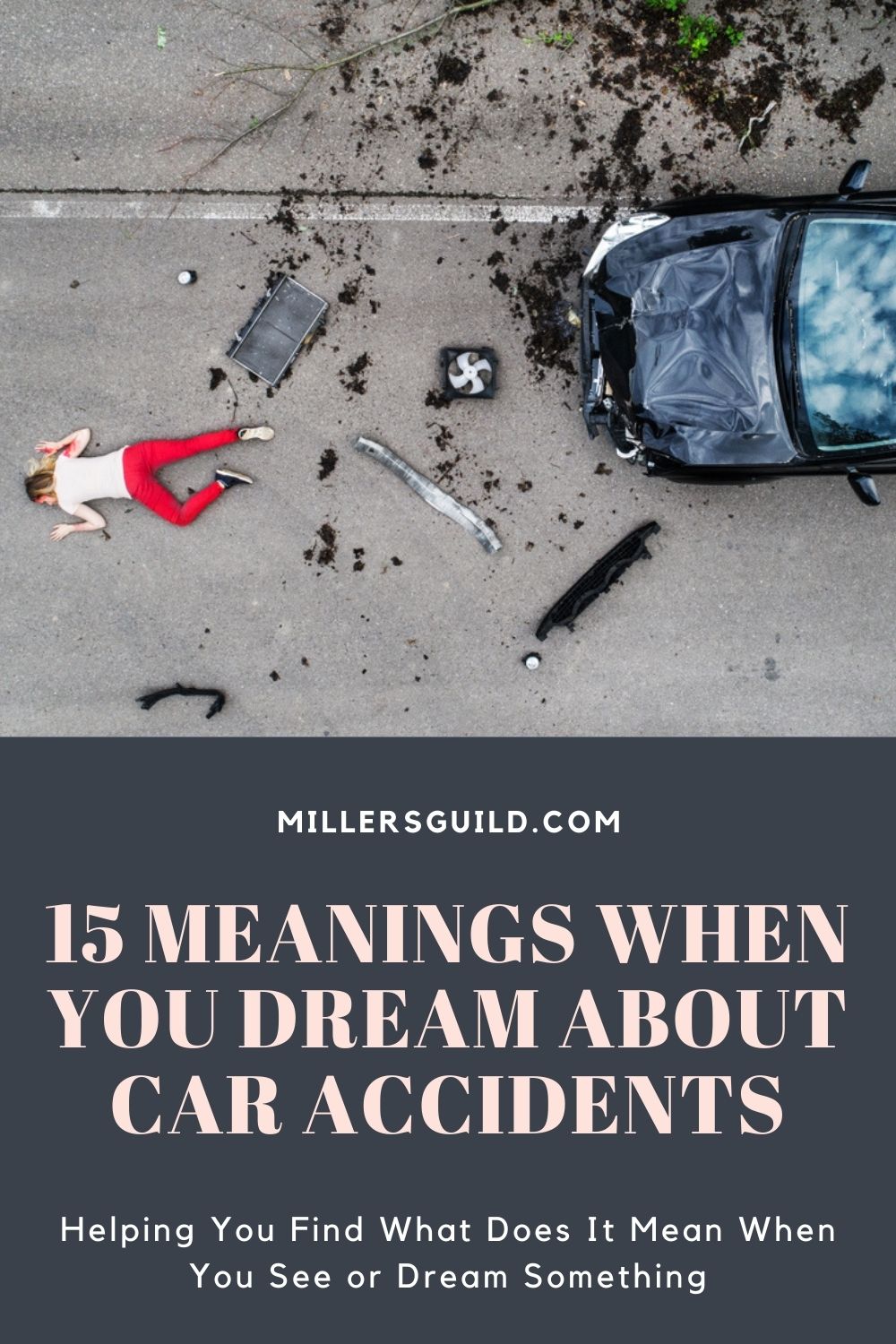 15 Meanings When You Dream about Car Accidents 1