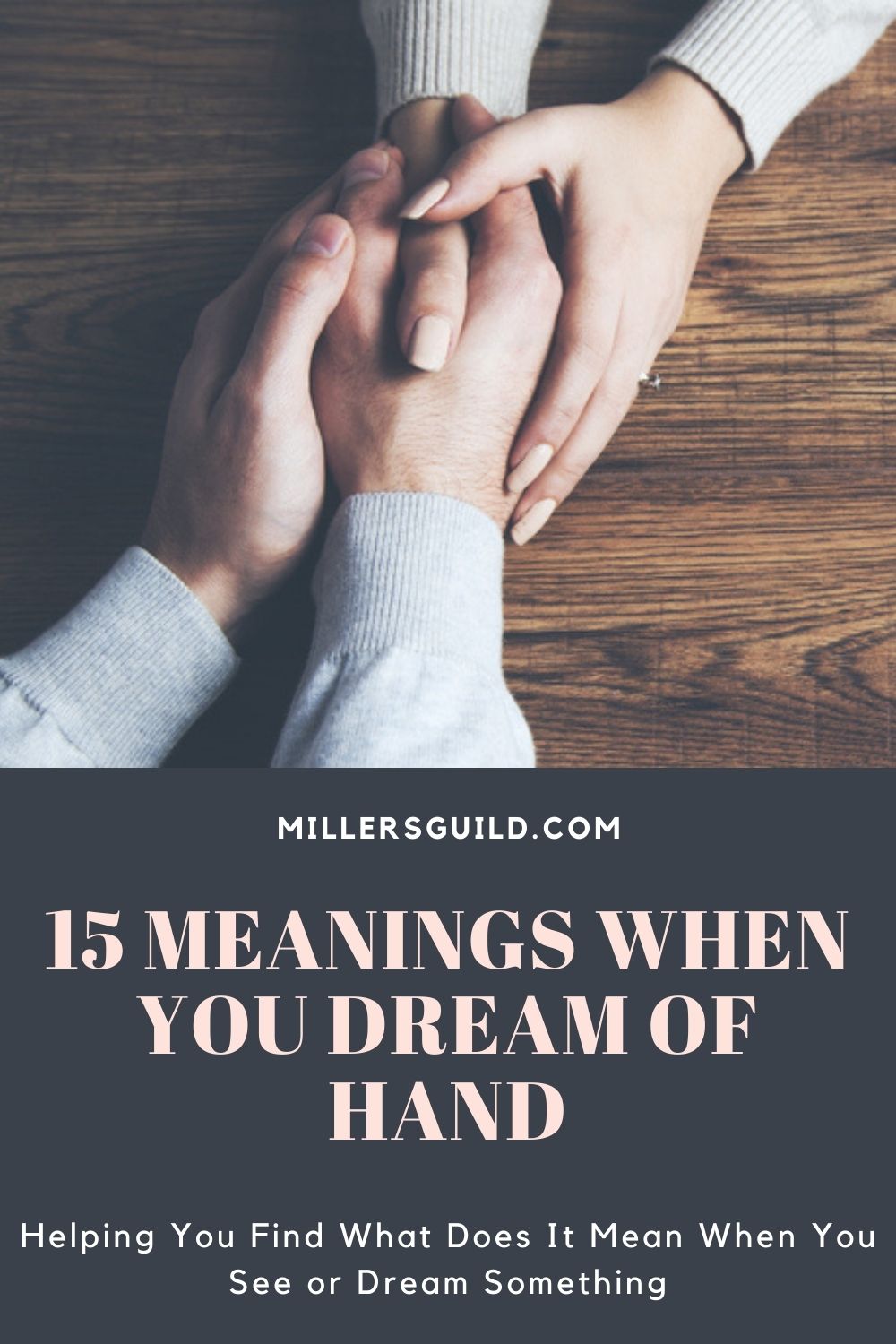 15 Meanings When You Dream of Hand 1