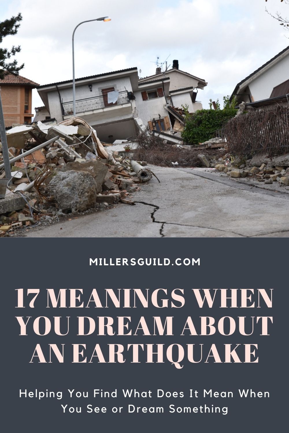 17 Meanings When You Dream About An Earthquake 1