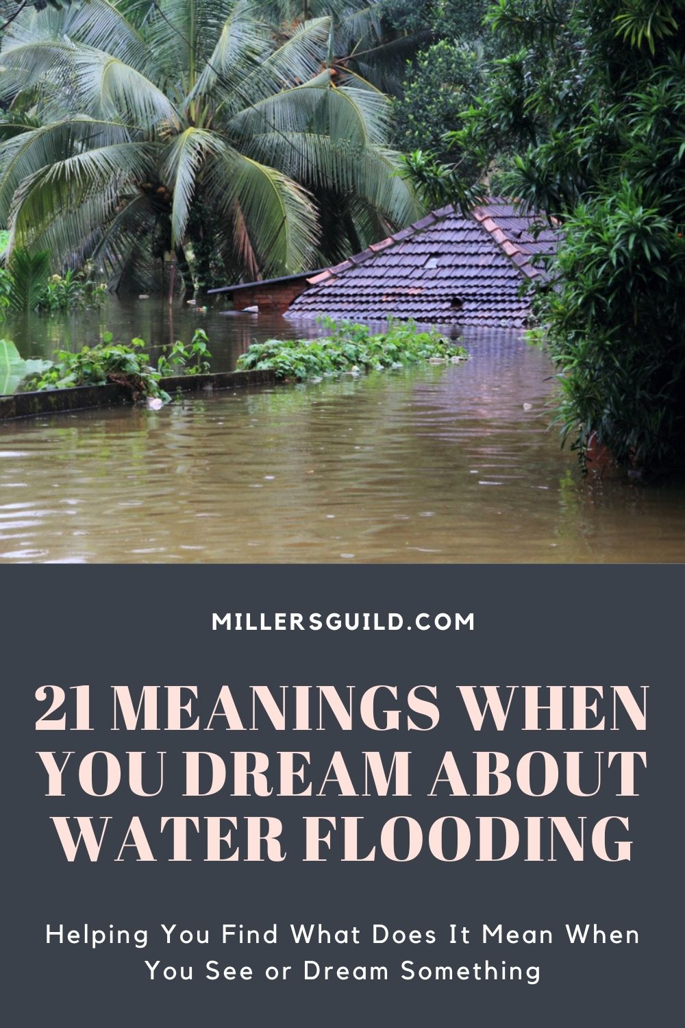 21 Meanings When You Dream About Water Flooding 1