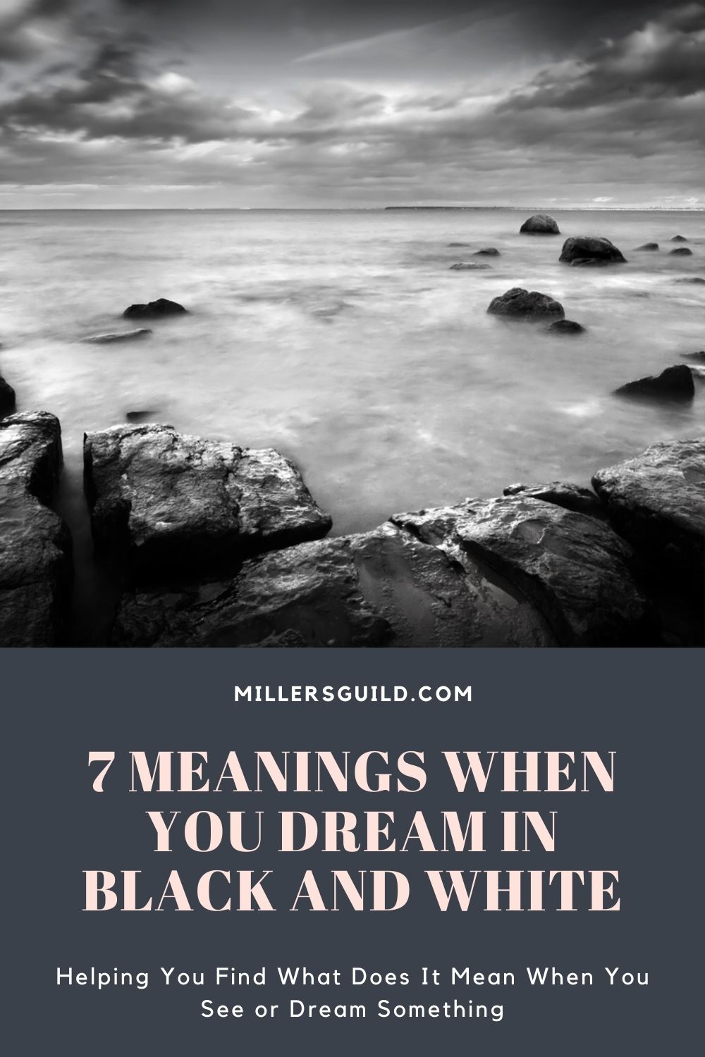 7 Meanings When You Dream in Black and White 2