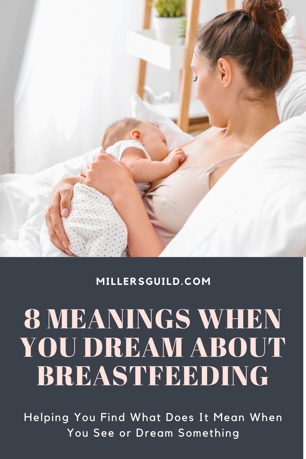 8 Meanings When You Dream About Breastfeeding 1