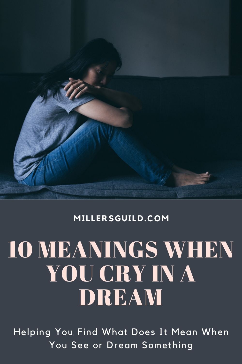 10 Meanings When You Cry In a Dream 2