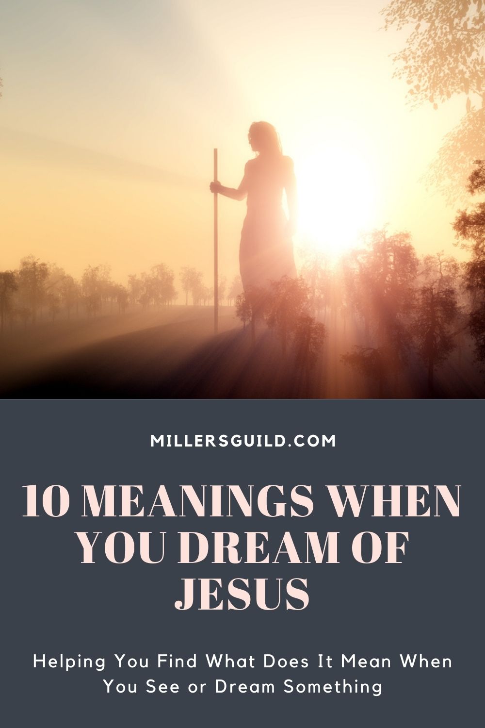 10 Meanings When You Dream of Jesus 2