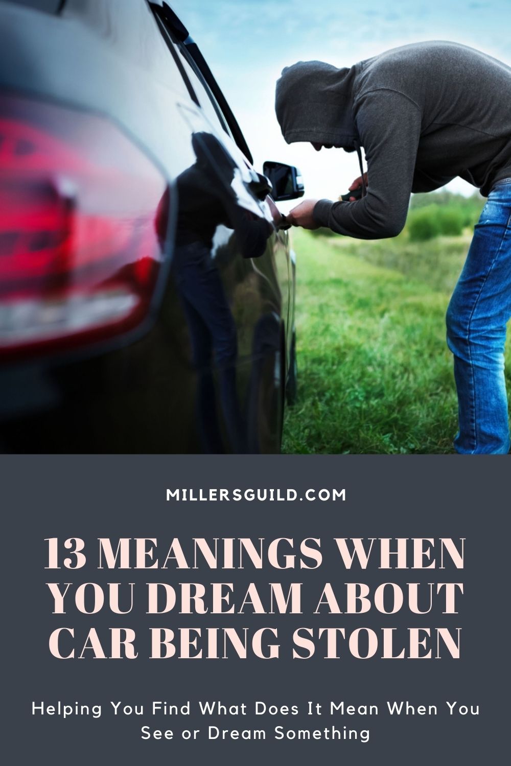 13 Meanings When You Dream About Car Being Stolen 1