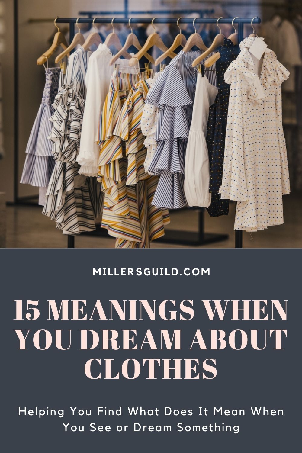 15 Meanings When You Dream About Clothes 1