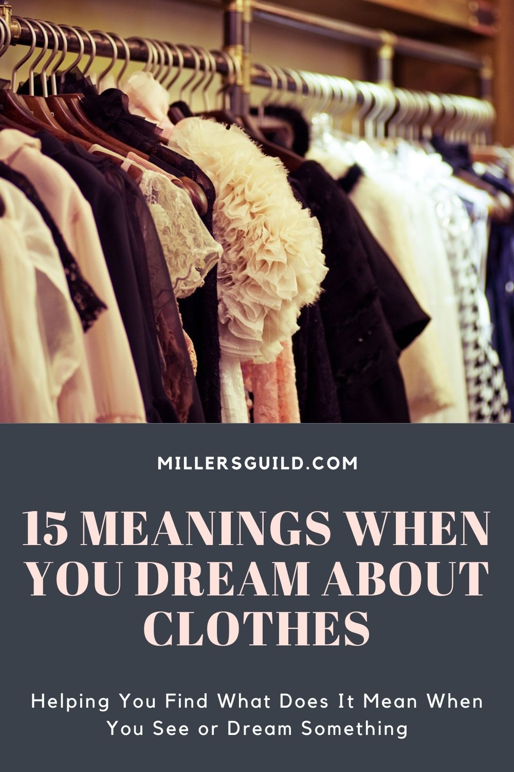 15 Meanings When You Dream About Clothes 2