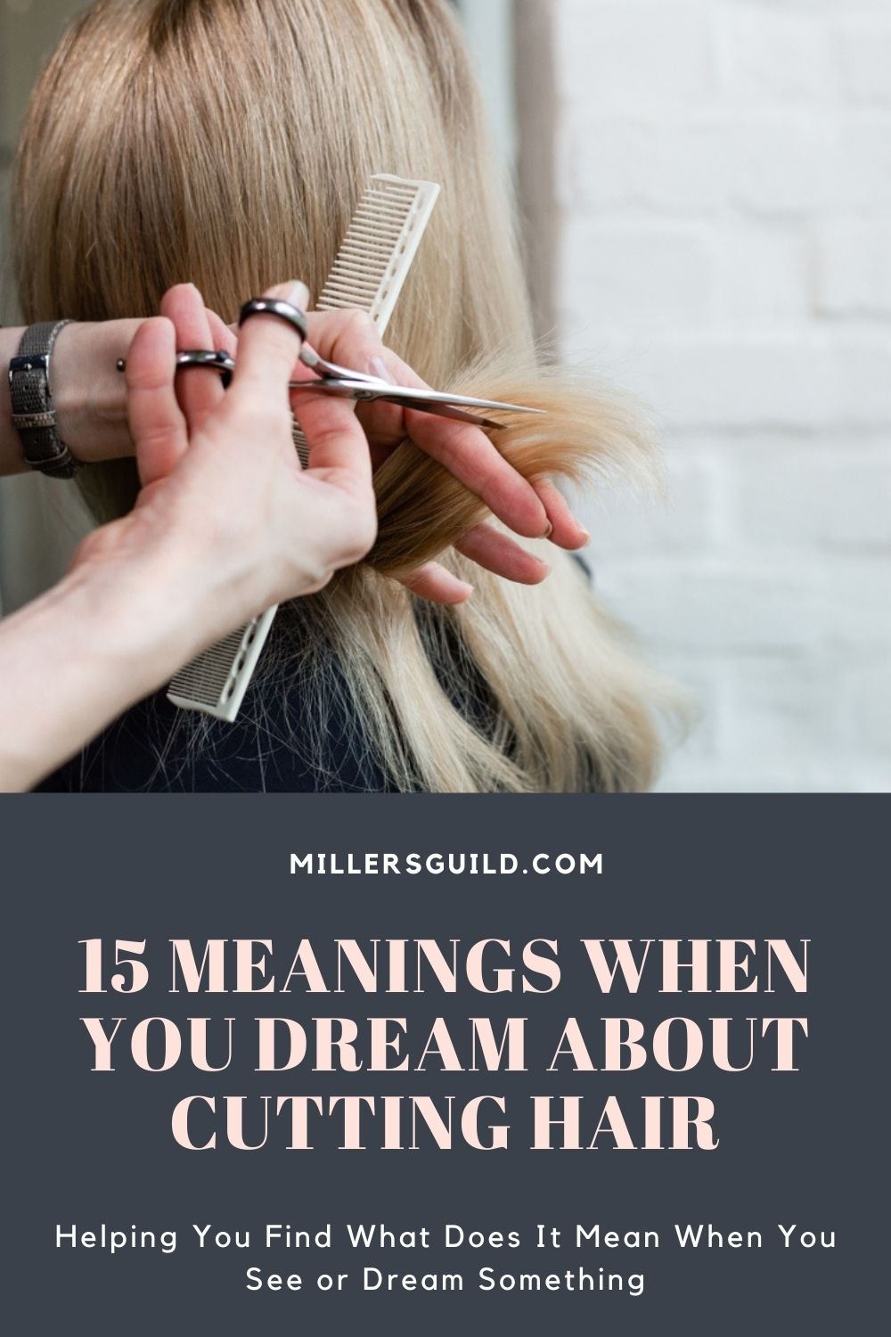 15 Meanings When You Dream About Cutting Hair