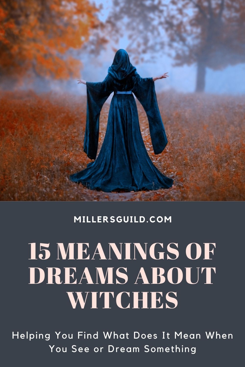 15 Meanings of Dreams About Witches 2