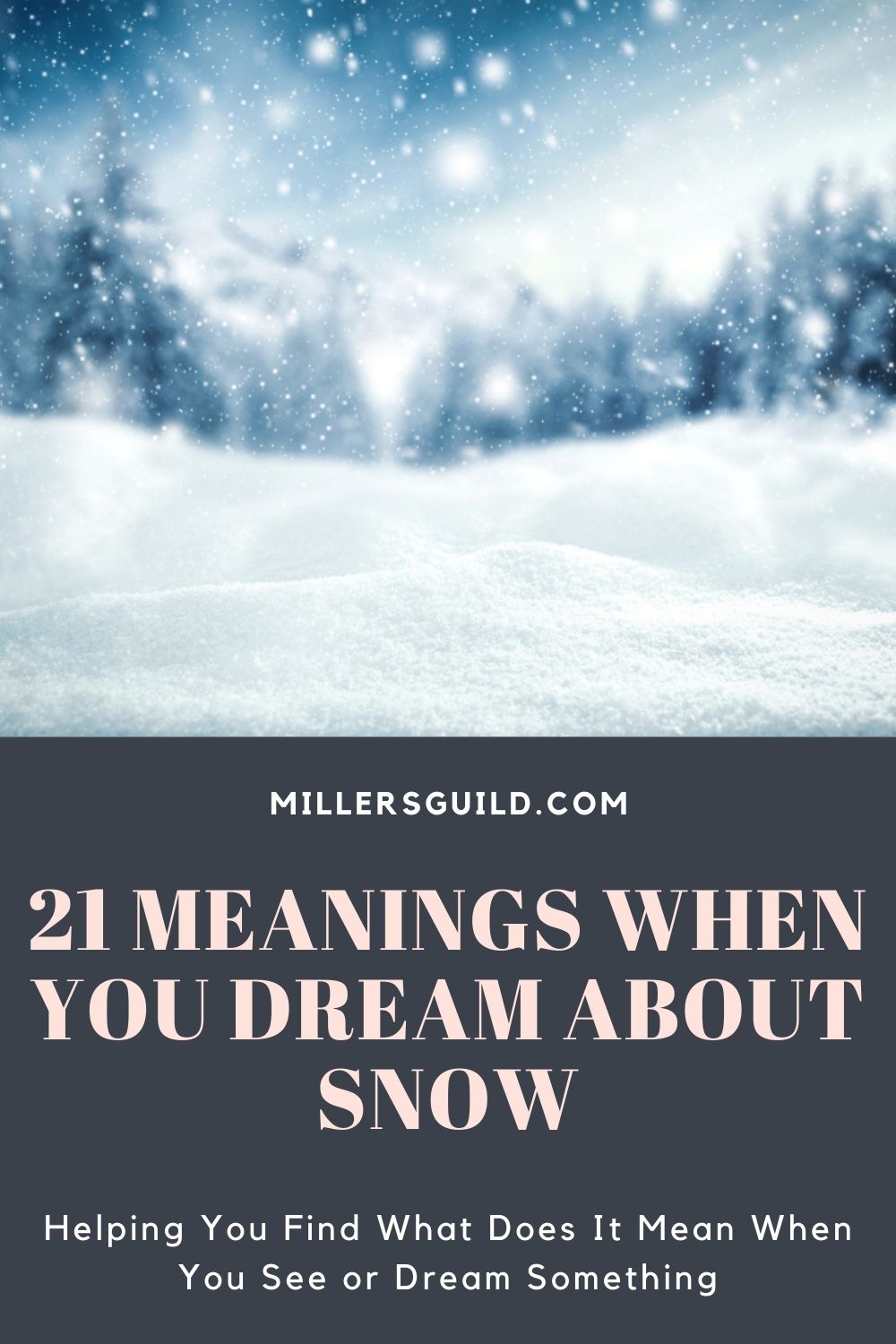 21 Meanings When You Dream About Snow 1