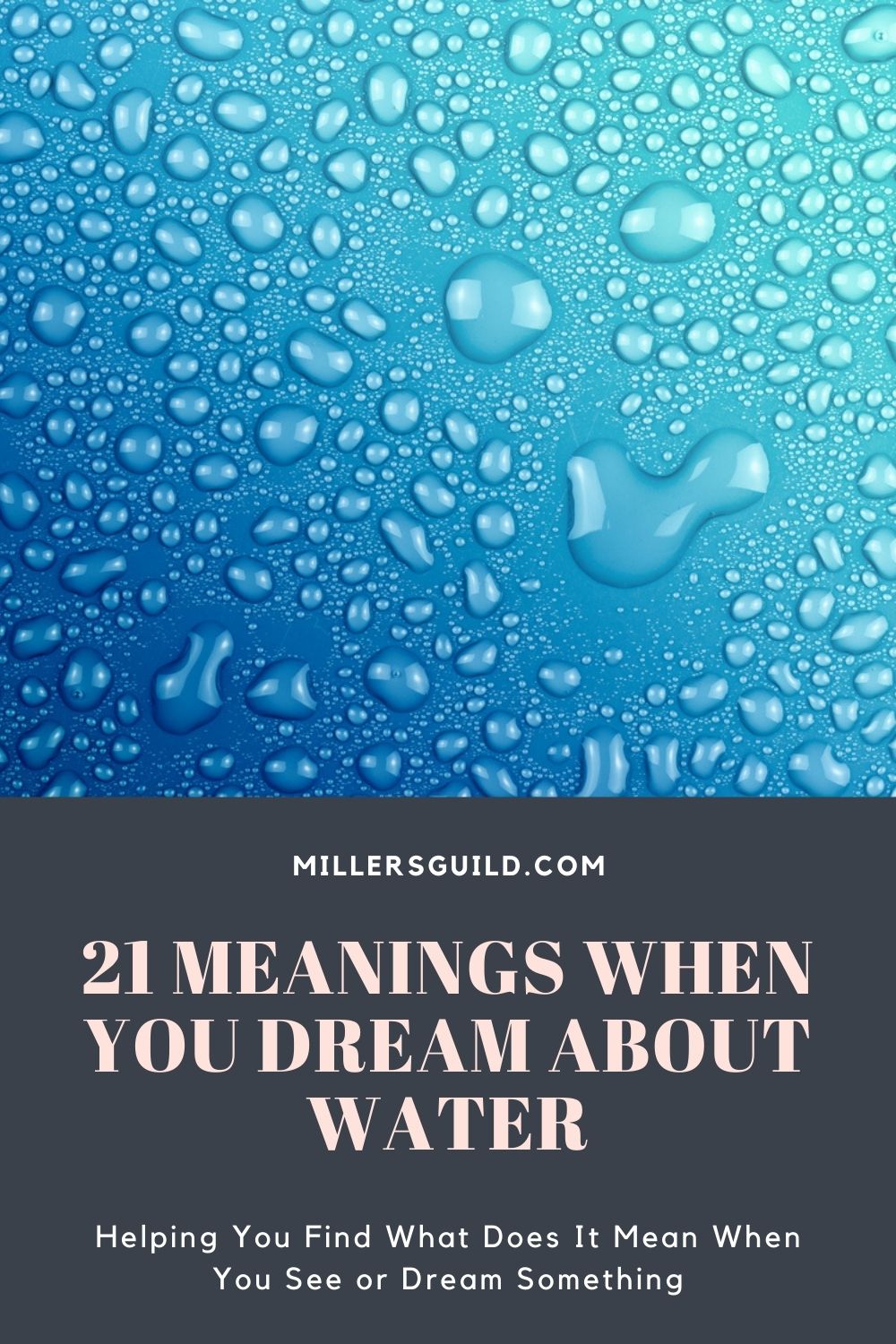21 Meanings When You Dream About Water 1