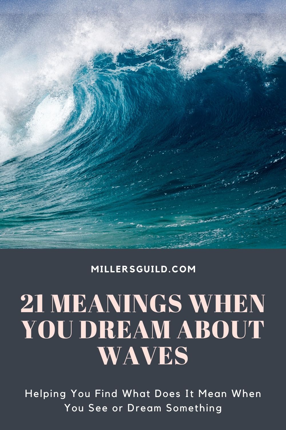 21 Meanings When You Dream About Waves 1