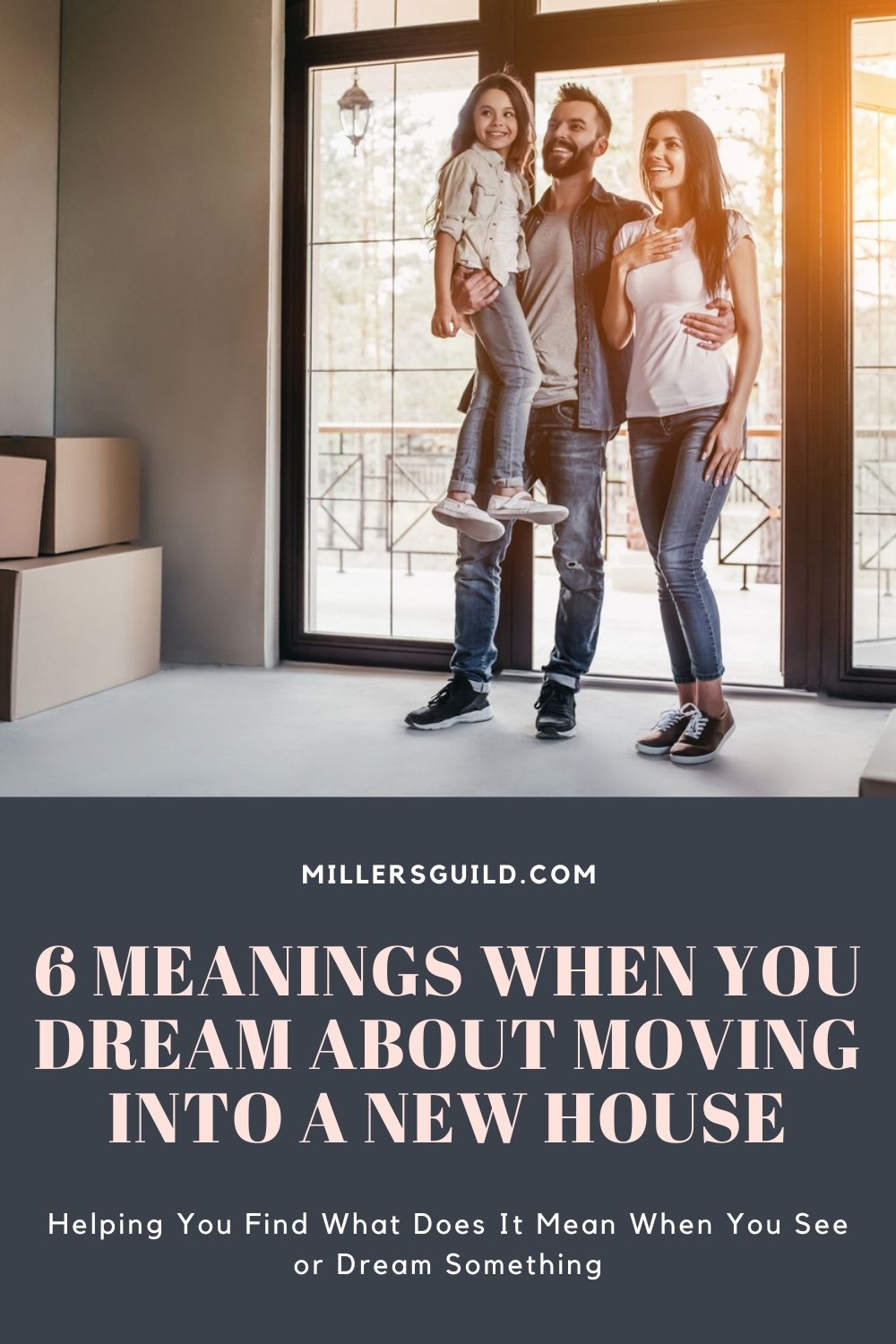 6 Meanings When You Dream About Moving Into a New House 2