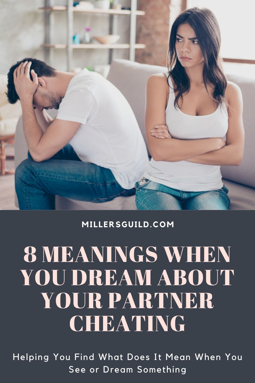 8 Meanings When You Dream About Your Partner Cheating 1