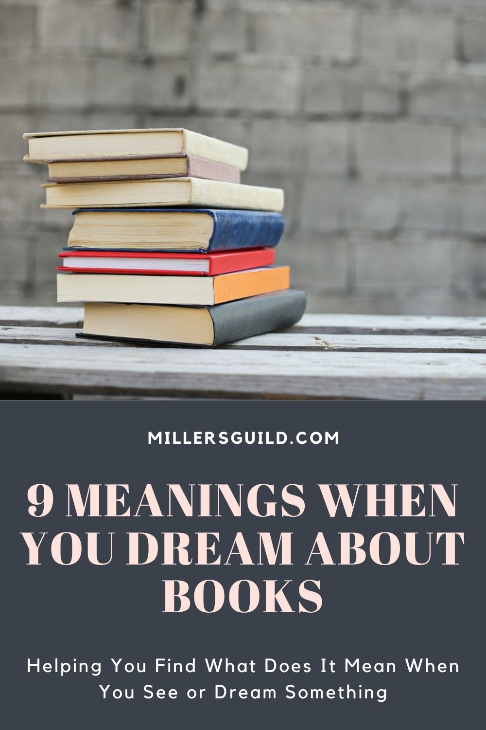 9 Meanings When You Dream About Books 1