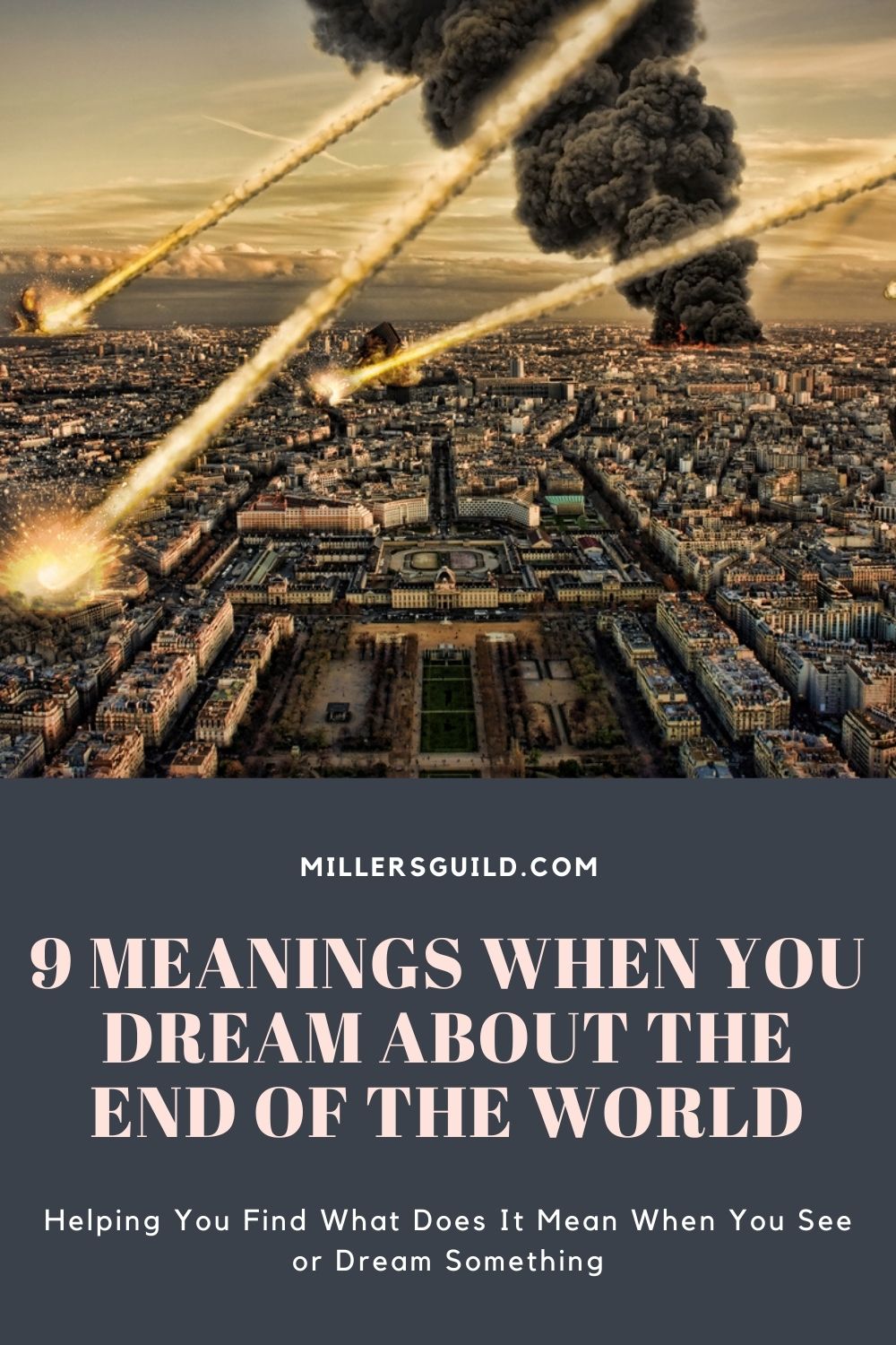 9 Meanings When You Dream About the End of the World 1