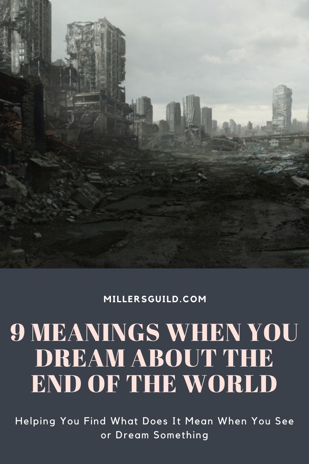 9 Meanings When You Dream About the End of the World 2