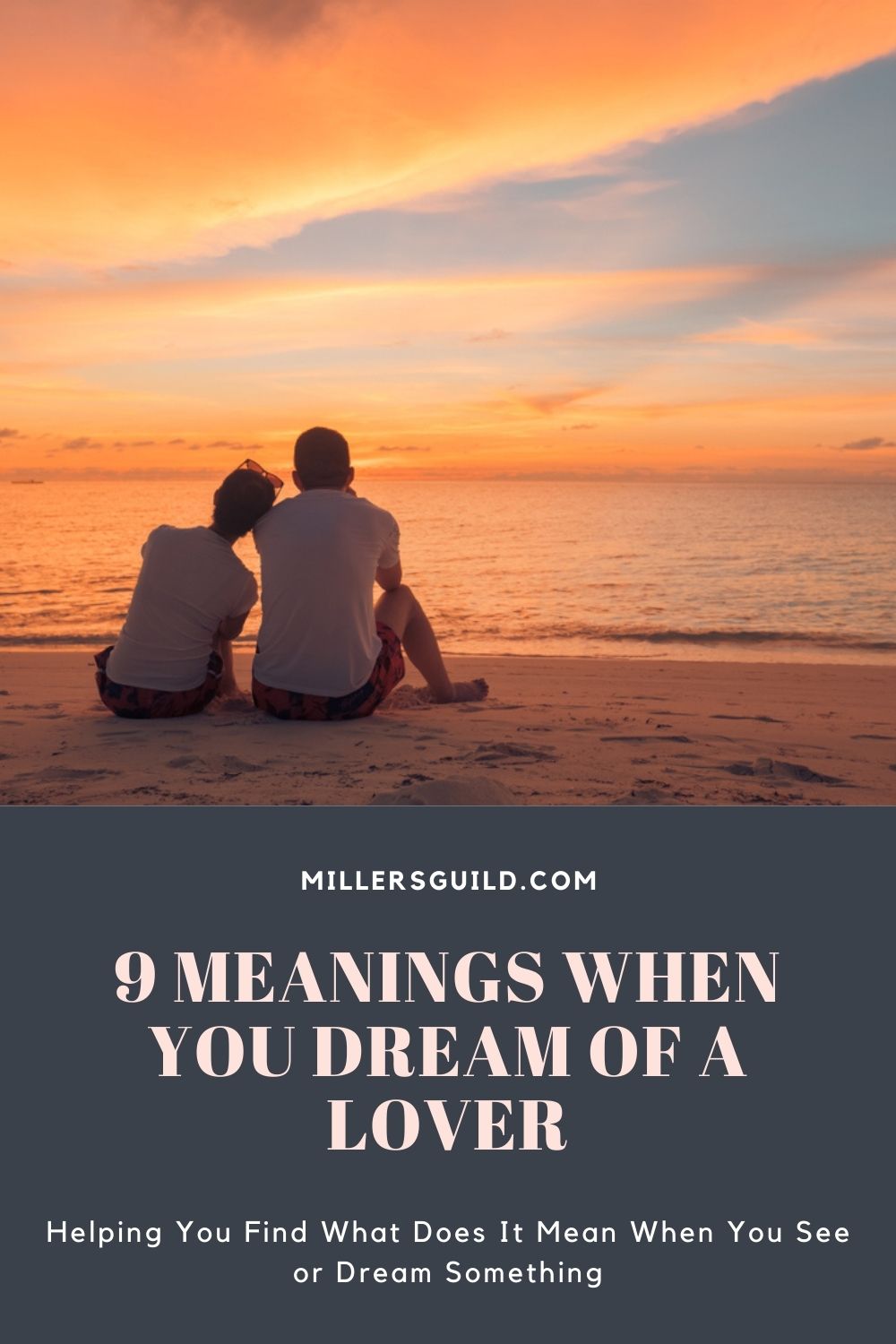 9 Meanings When You Dream Of A Lover 2