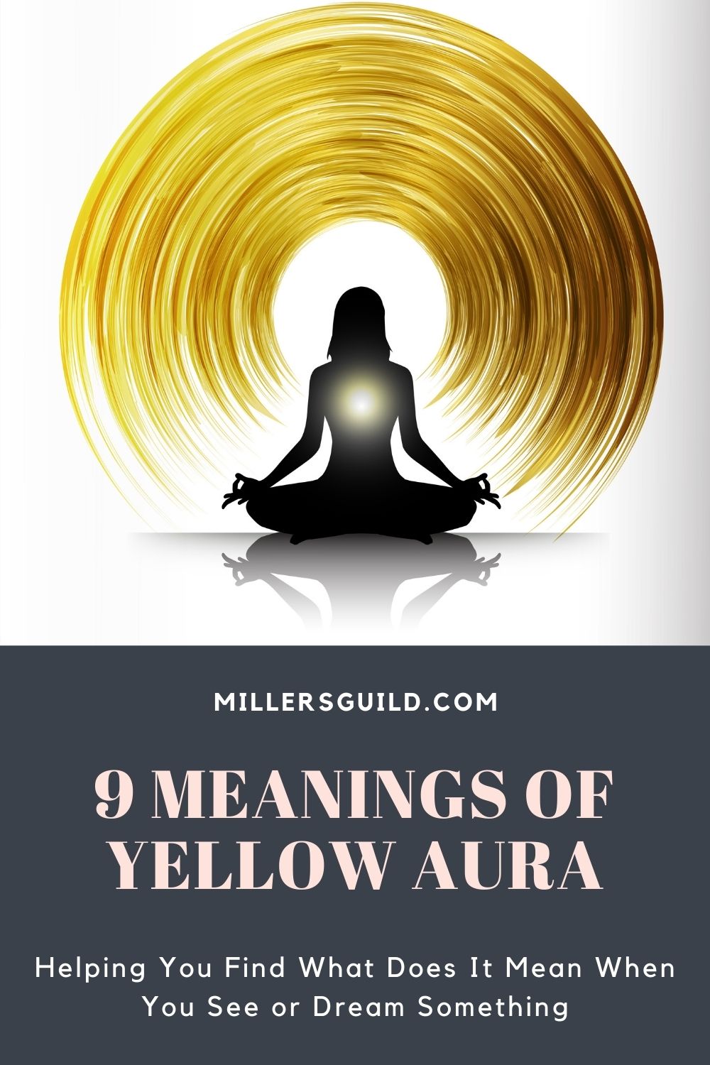 9 Meanings of Yellow Aura 1