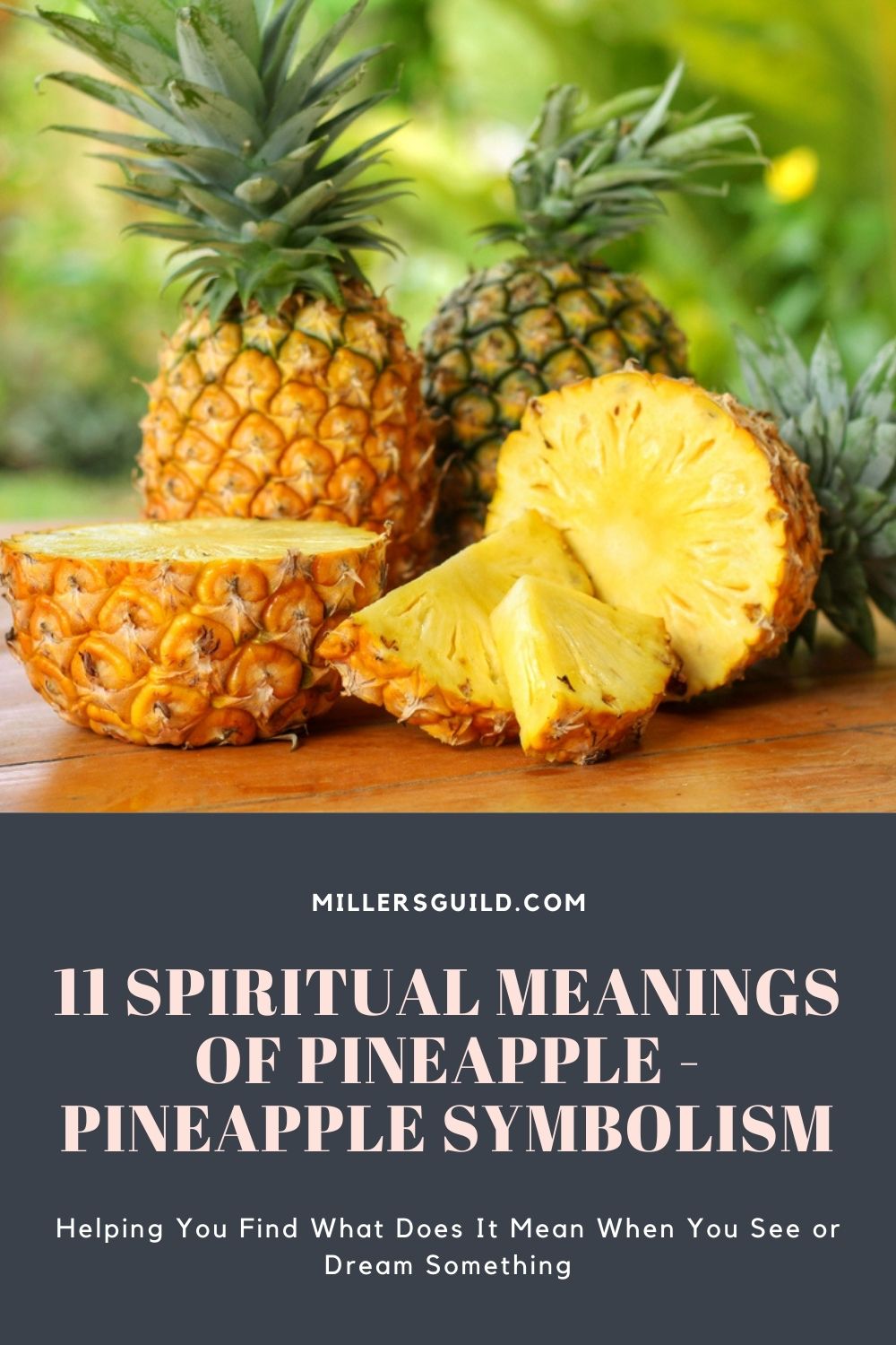 11 Spiritual Meanings of Pineapple - Pineapple Symbolism 1