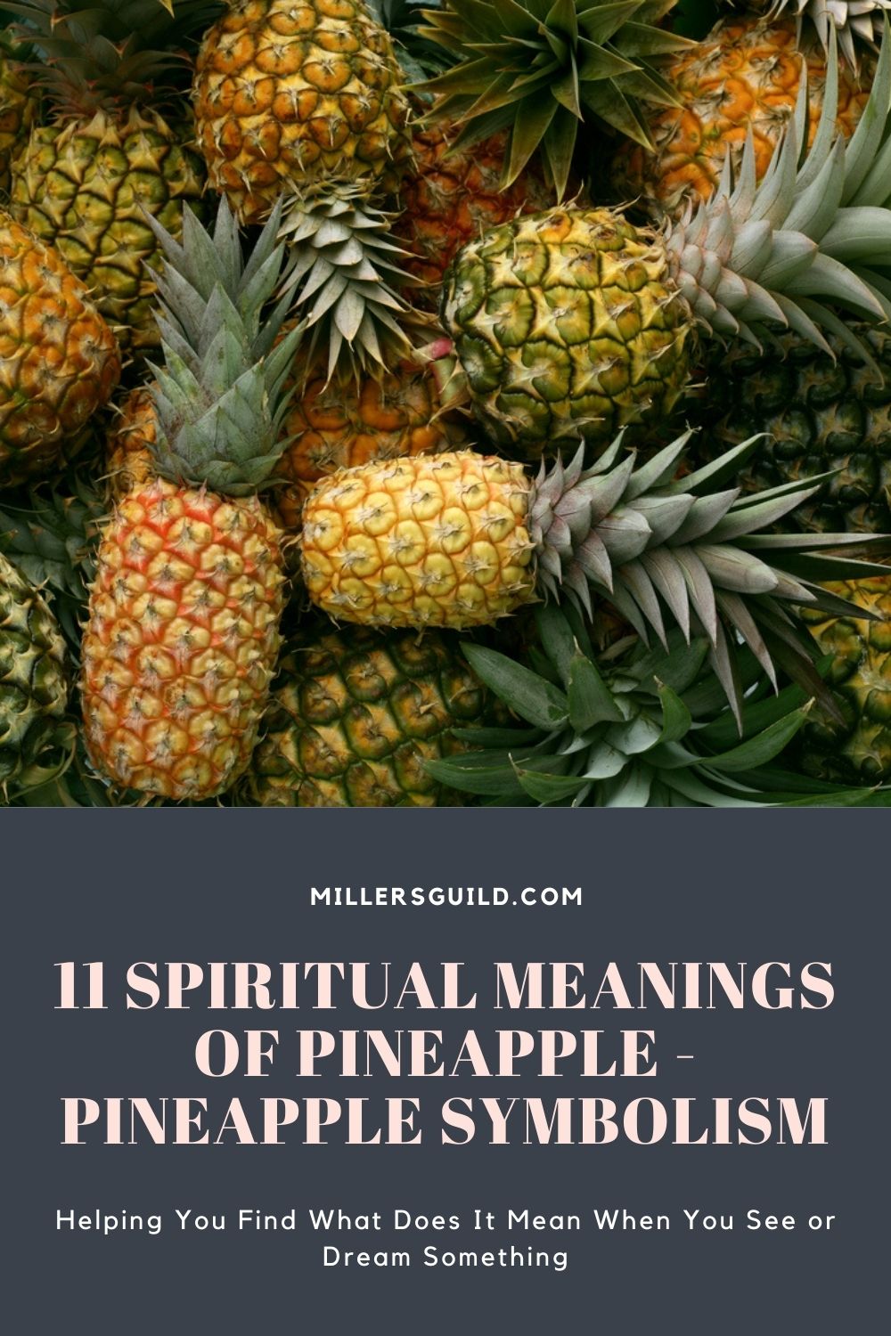 11 Spiritual Meanings of Pineapple - Pineapple Symbolism 2