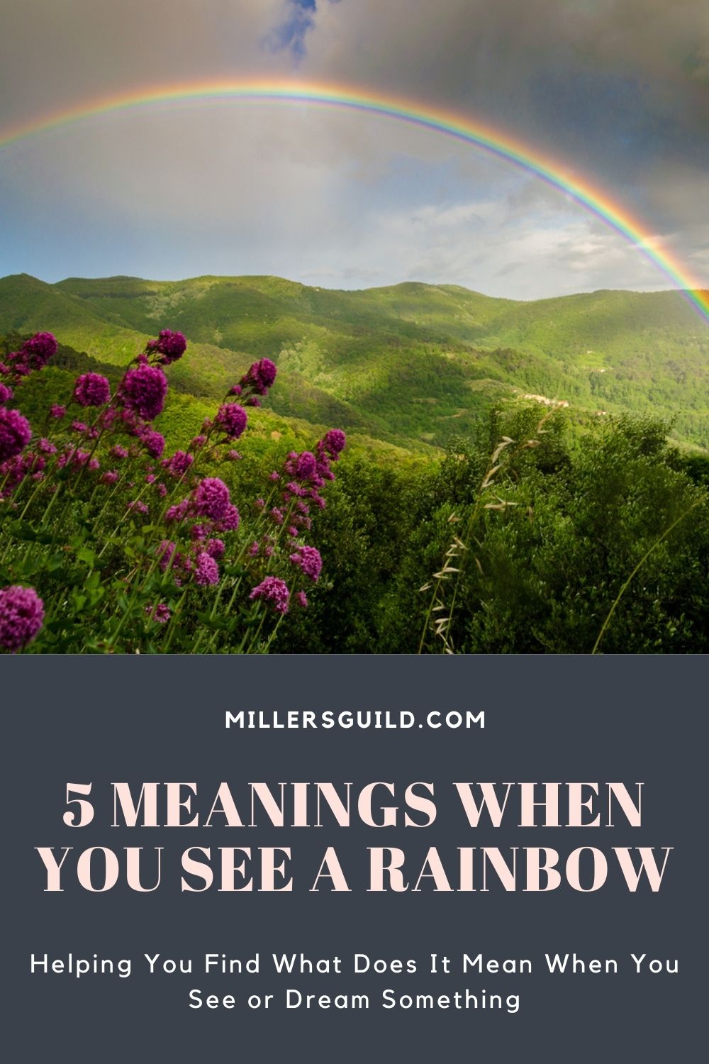 5 Meanings When You See a Rainbow 1