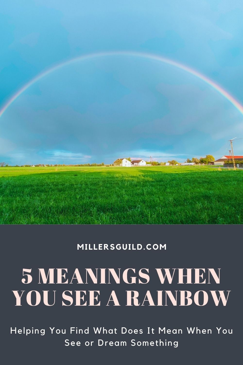 5 Meanings When You See a Rainbow 2
