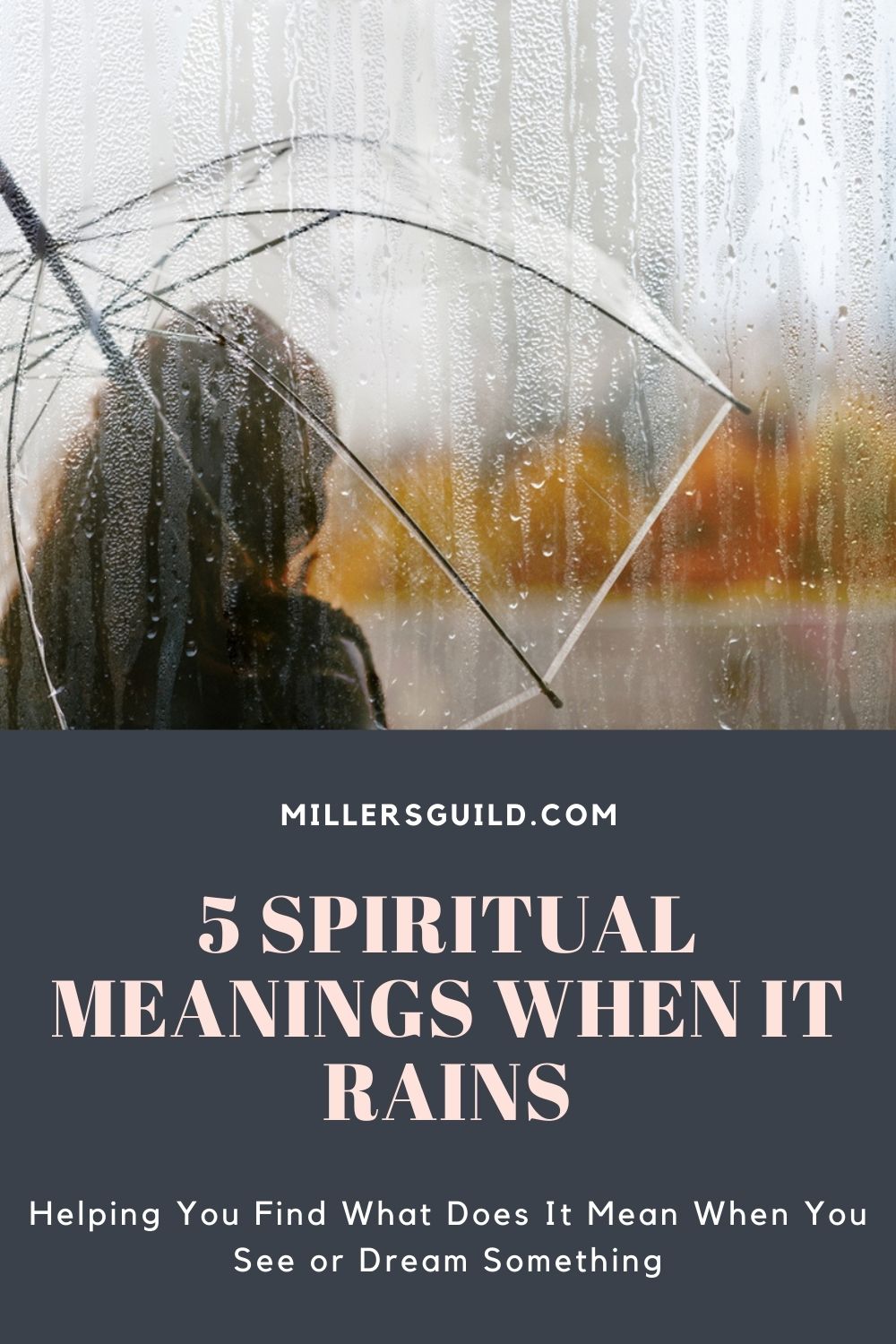 5 Spiritual Meanings When It Rains 2