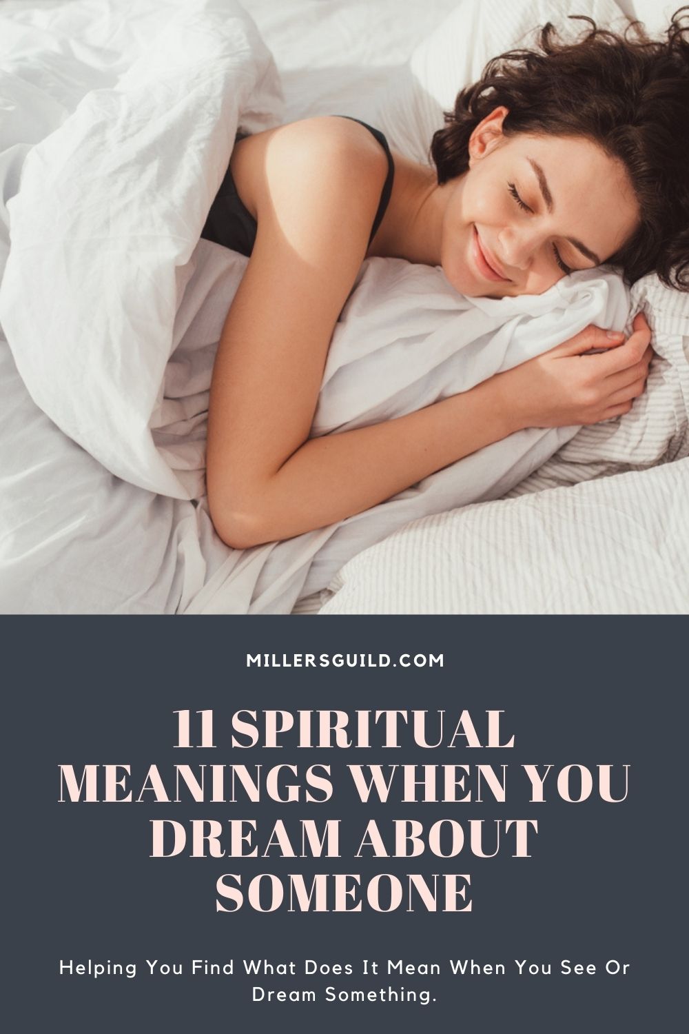 Spiritual Meanings Meanings When You Dream About Someone