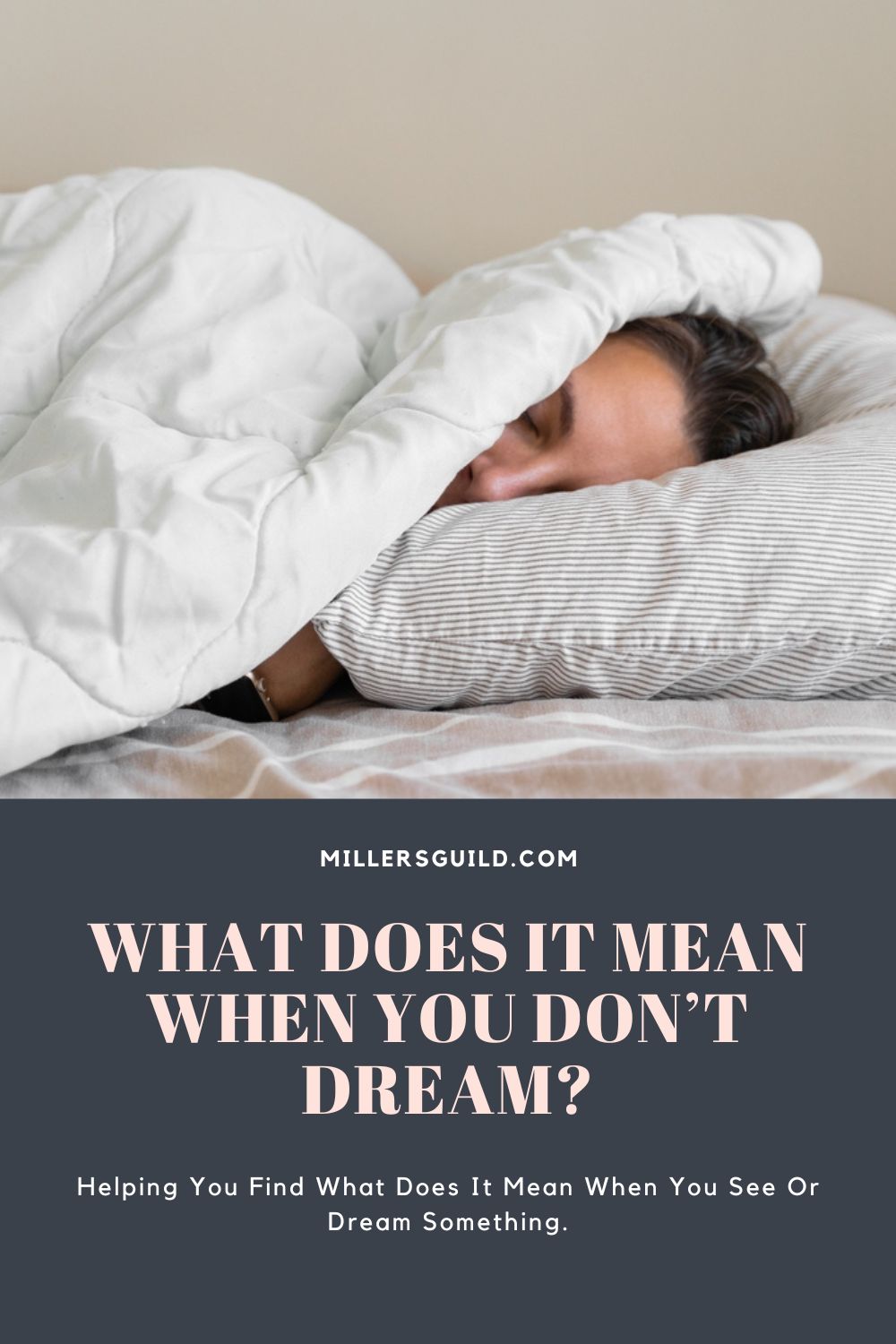 What Does It Mean When You Don’t Dream