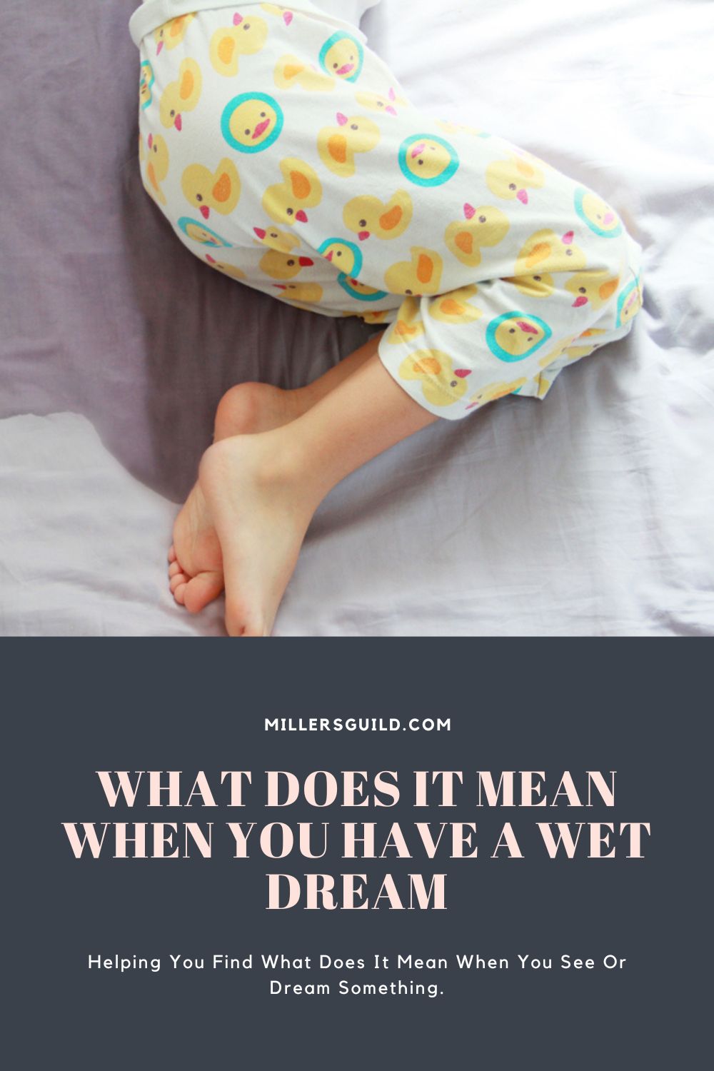 What Does It Mean When You Have A Wet Dream? (Facts & Spiritual)